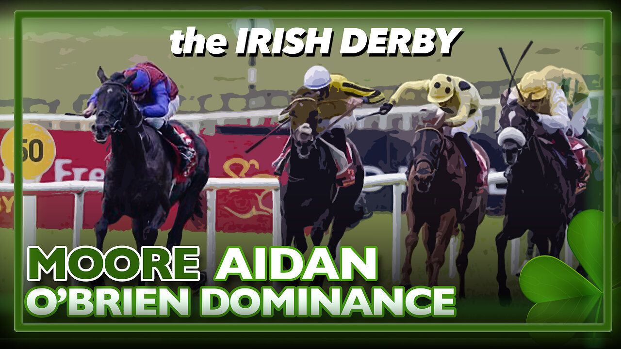 2024 Irish Derby | Ambiente Friendly, Los Angeles, Matsuri