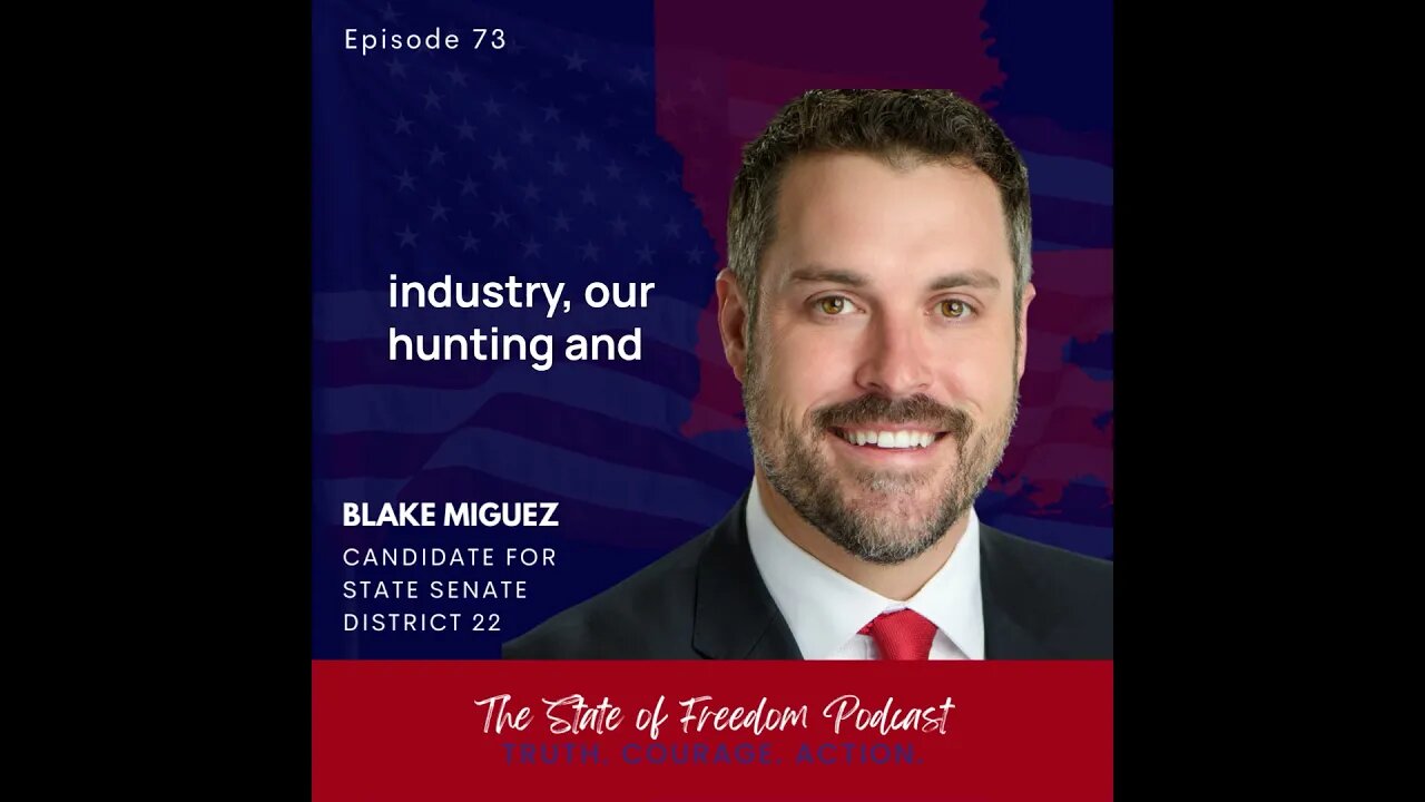 Shorts: Blake Miguez on why he is running for Senate