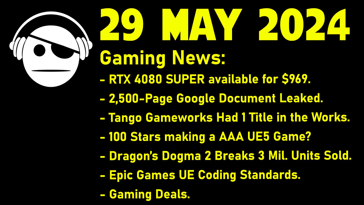 Gaming News | RTX 4080 Super | Tango Gameworks | Dragon´s Dogma 2 | Epic Games | Deals | 29 MAY 2024