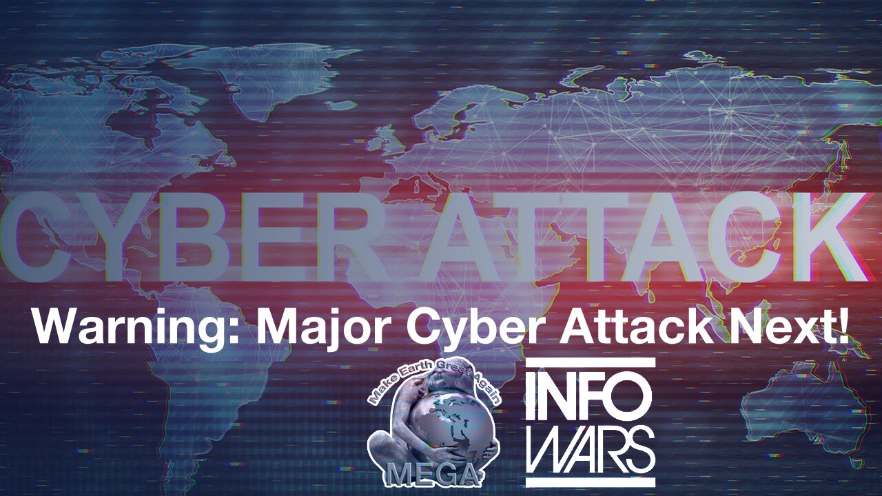 Warning: Major Cyber Attack Next!