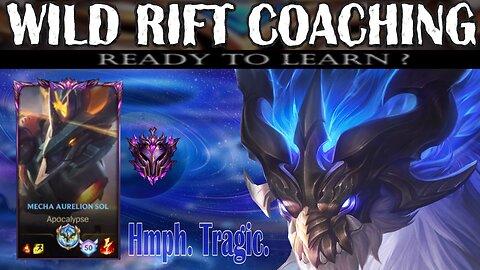 { SoloQ Coaching } TOP 50 AURELION SOL -- Vod review --