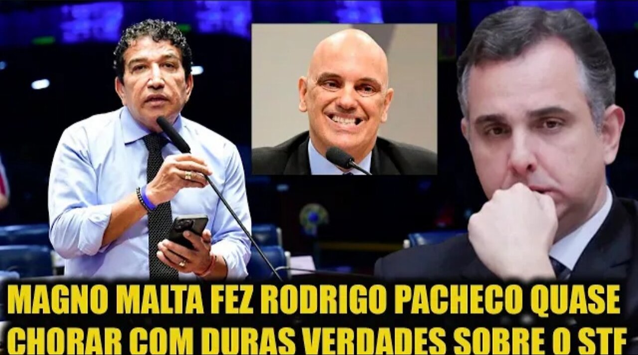 MAGNO MALTA FEZ RODRIGO PACHECO QUASE CH0RAR COM DURAS VERDADES CARA A CARA SOBRE O STF !