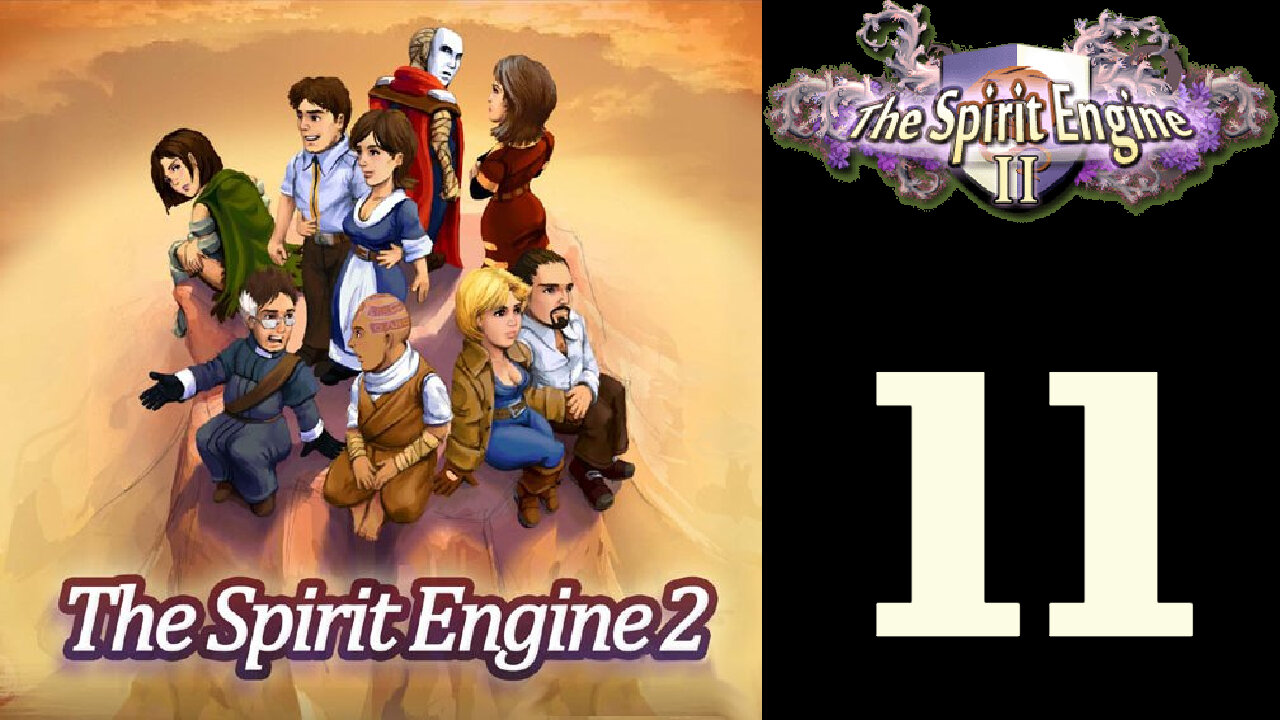 Let's Play The Spirit Engine 2 [11]