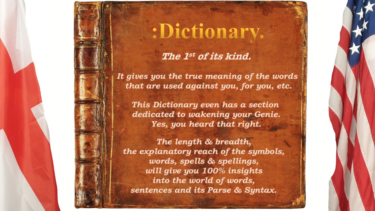 1st Time in known History, a Dictionary of Spells etc.