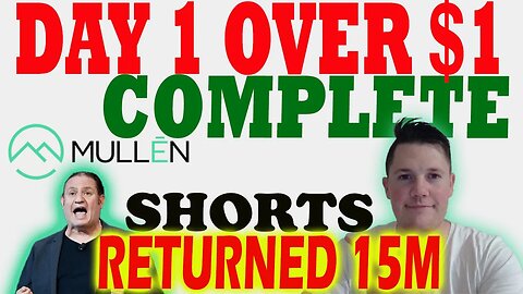 DAY 1 Towards Compliancy for Mullen │ Mullen Shorts Returned 15M ⚠️ Mullen Investors Must Watch