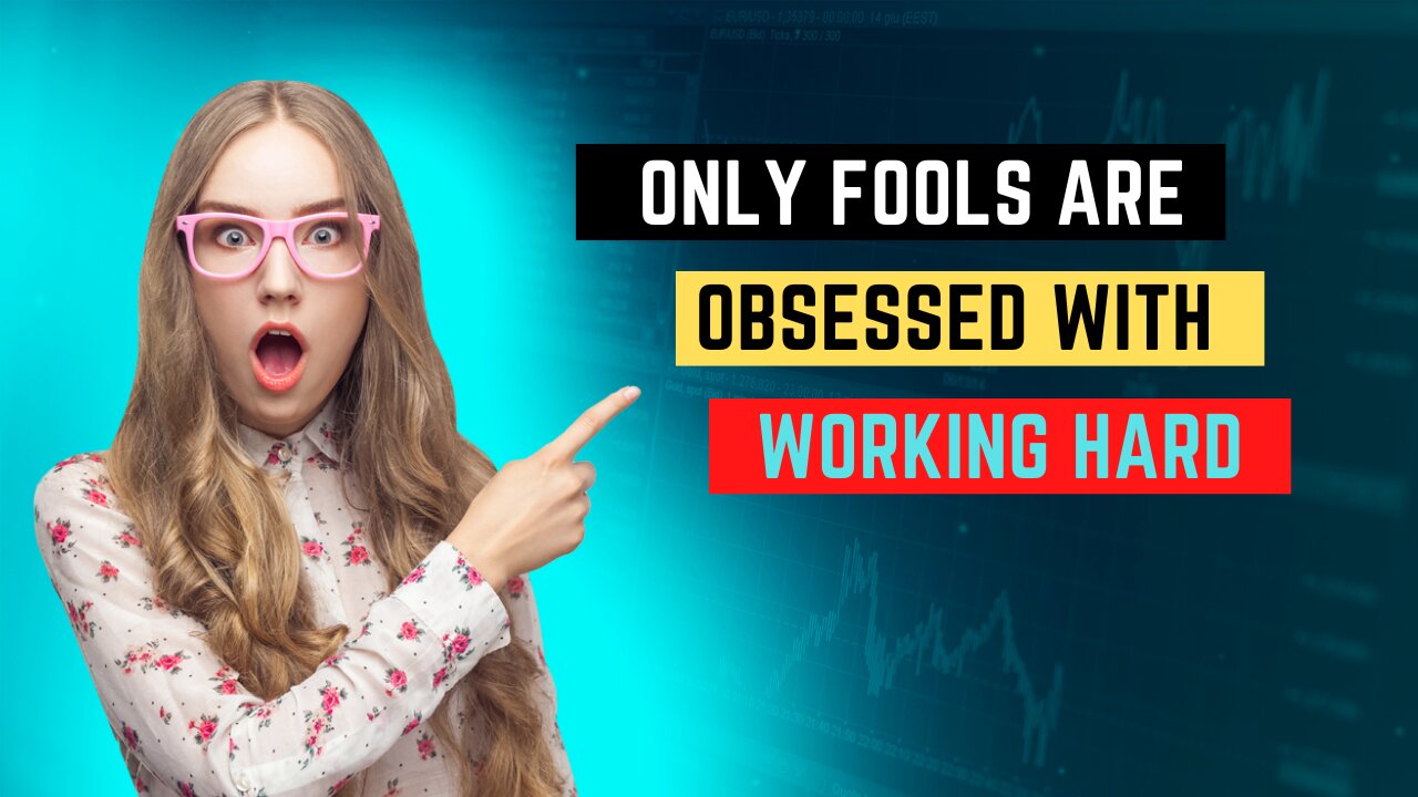 Only Fools Are Obsessed With Working Hard | 😱😱😱 |