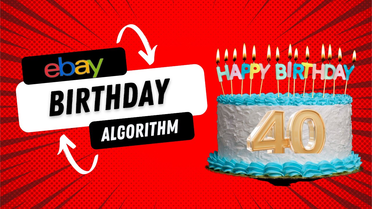 eBay Birthday Algorithm!!! Who Knew?