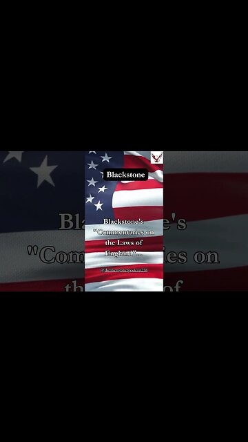 Blackstone's "Commentaries on the Laws of England"...