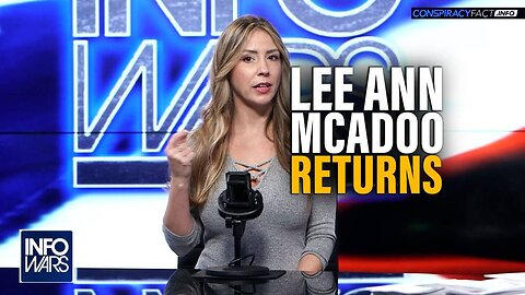 MUST SEE: Lee Ann McAdoo Returns to Infowars in Powerful New Interview!