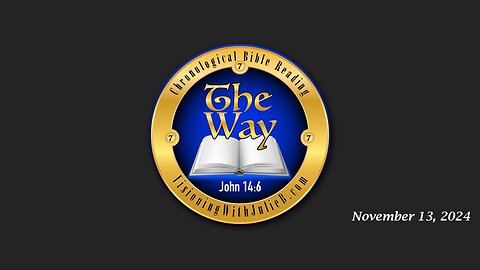 The Way 11.13.24: Cory’s Bible Study #87/Holy Communion/Quantum Reflections