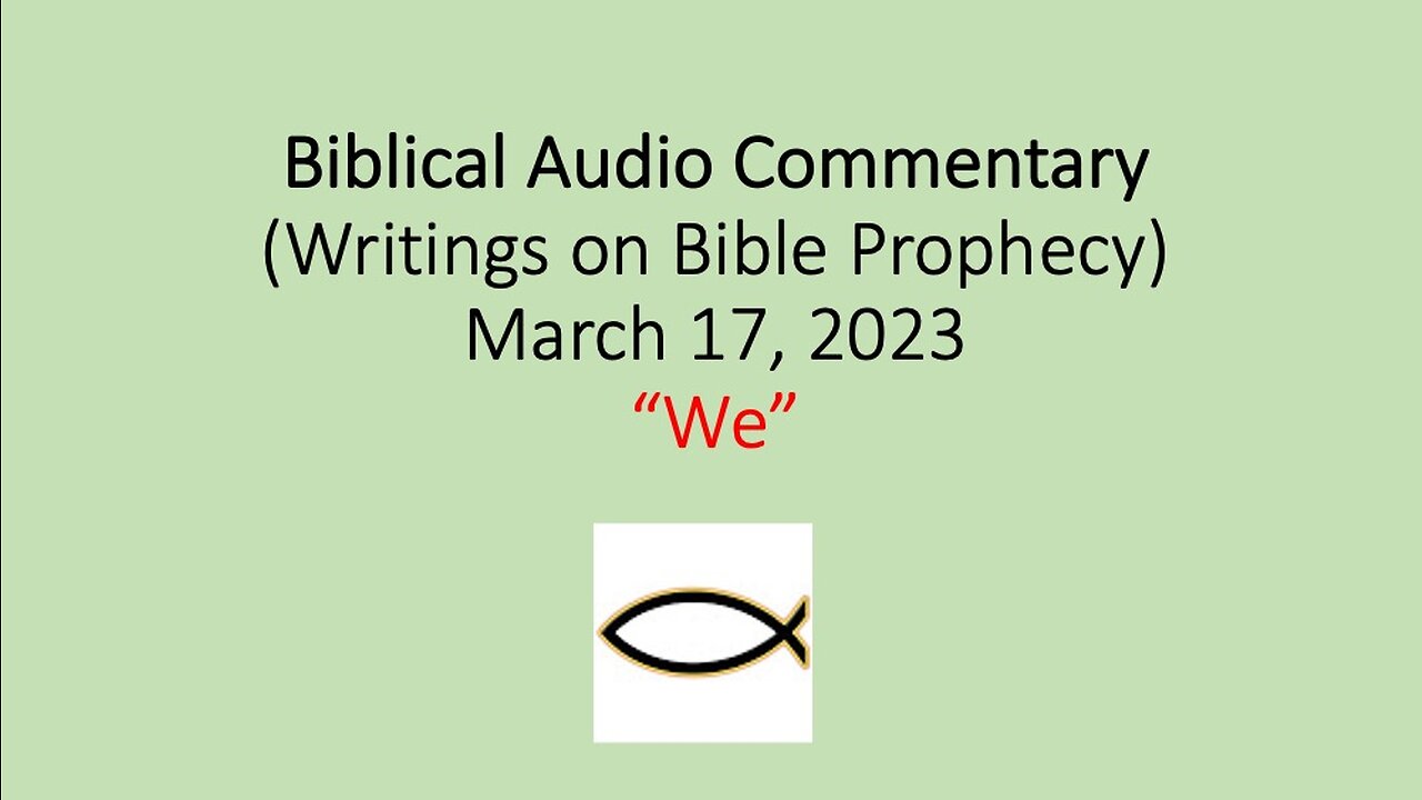 Biblical Audio Commentary – “We”