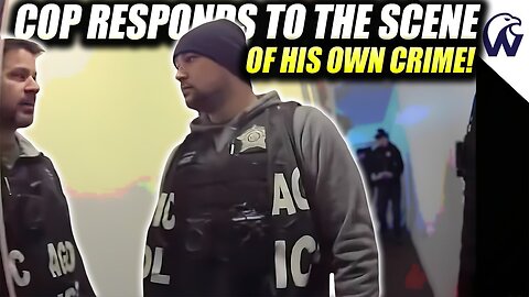 Cop Commits A Crime, Puts Uniform On, Then Responds 2 the Scene 2 Investigate THE CRIME HE COMMITTED