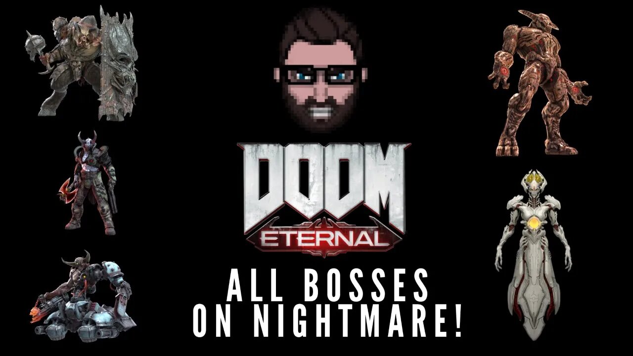 All Doom Eternal Bosses on Nightmare!