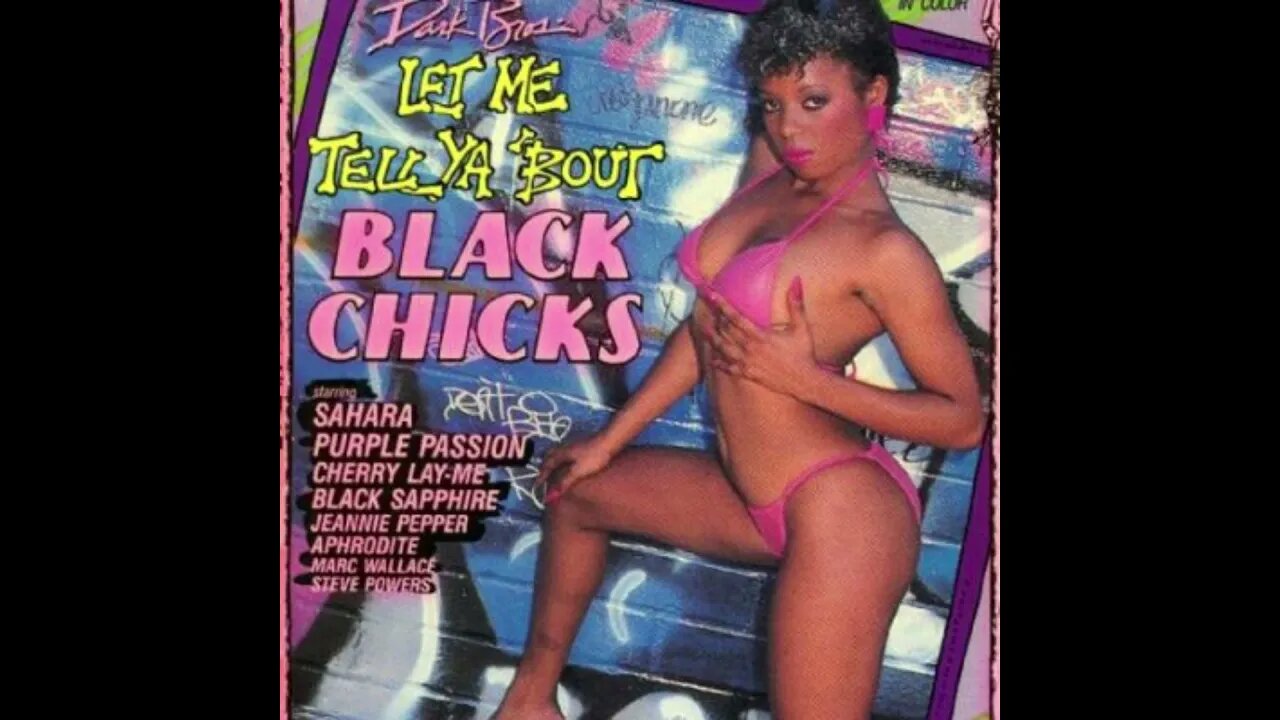 Let Me Tell Ya Bout Black Chicks!