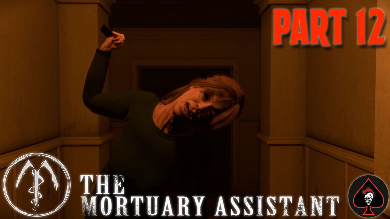 The Mortuary Assistant Play Through - Part 12 (Ending No 5) (End Game)