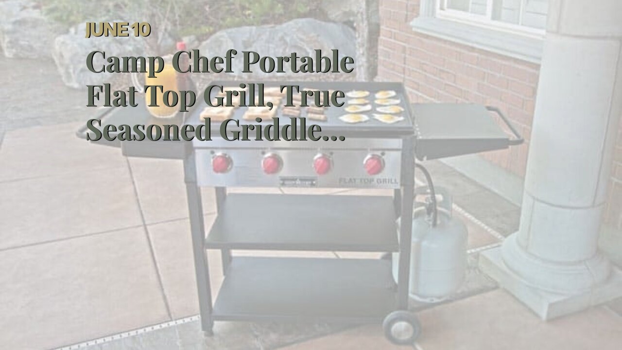 Camp Chef Portable Flat Top Grill, True Seasoned Griddle Surface, Four 12,000 BTUhr. stainless...