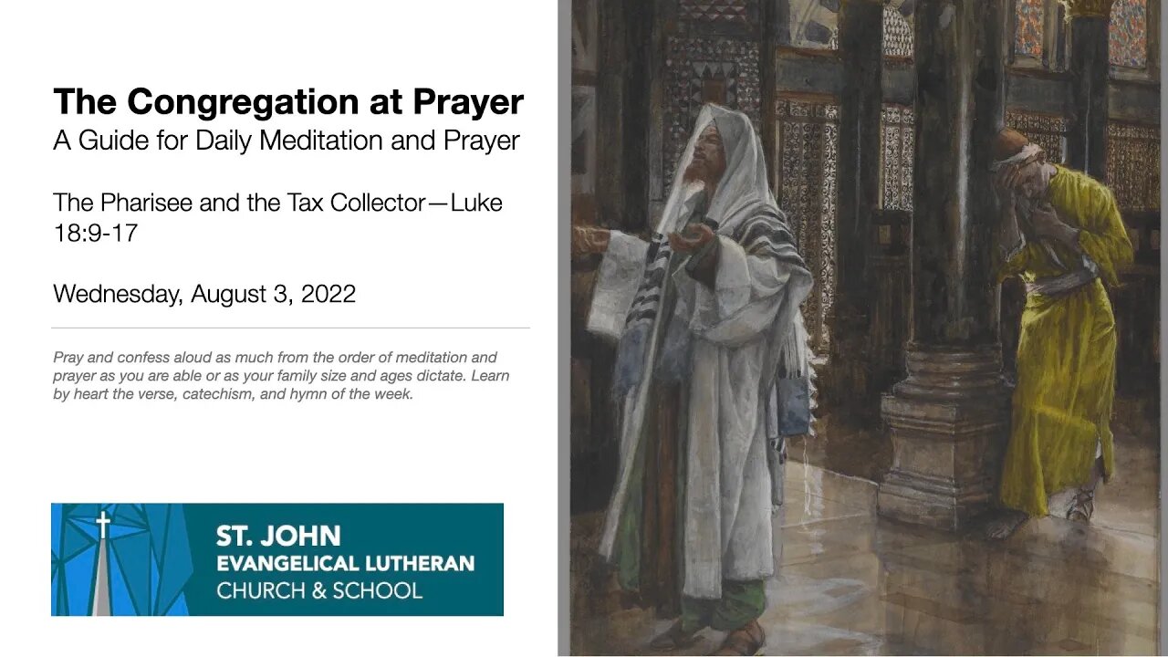 The Pharisee and the Tax Collector—Luke 18:9-17