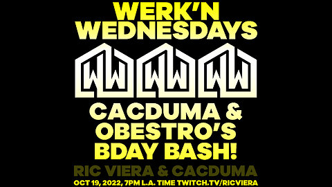 Ric Viera, Cacduma - Werk'n Wednesdays EP 091 - Live House Music (10/19/2022)