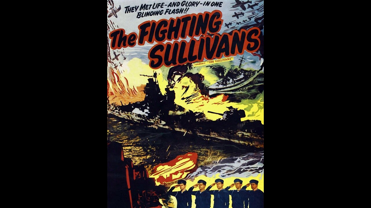 The Fighting Sullivans (1944) | A war film based on the true story of the five Sullivan brothers