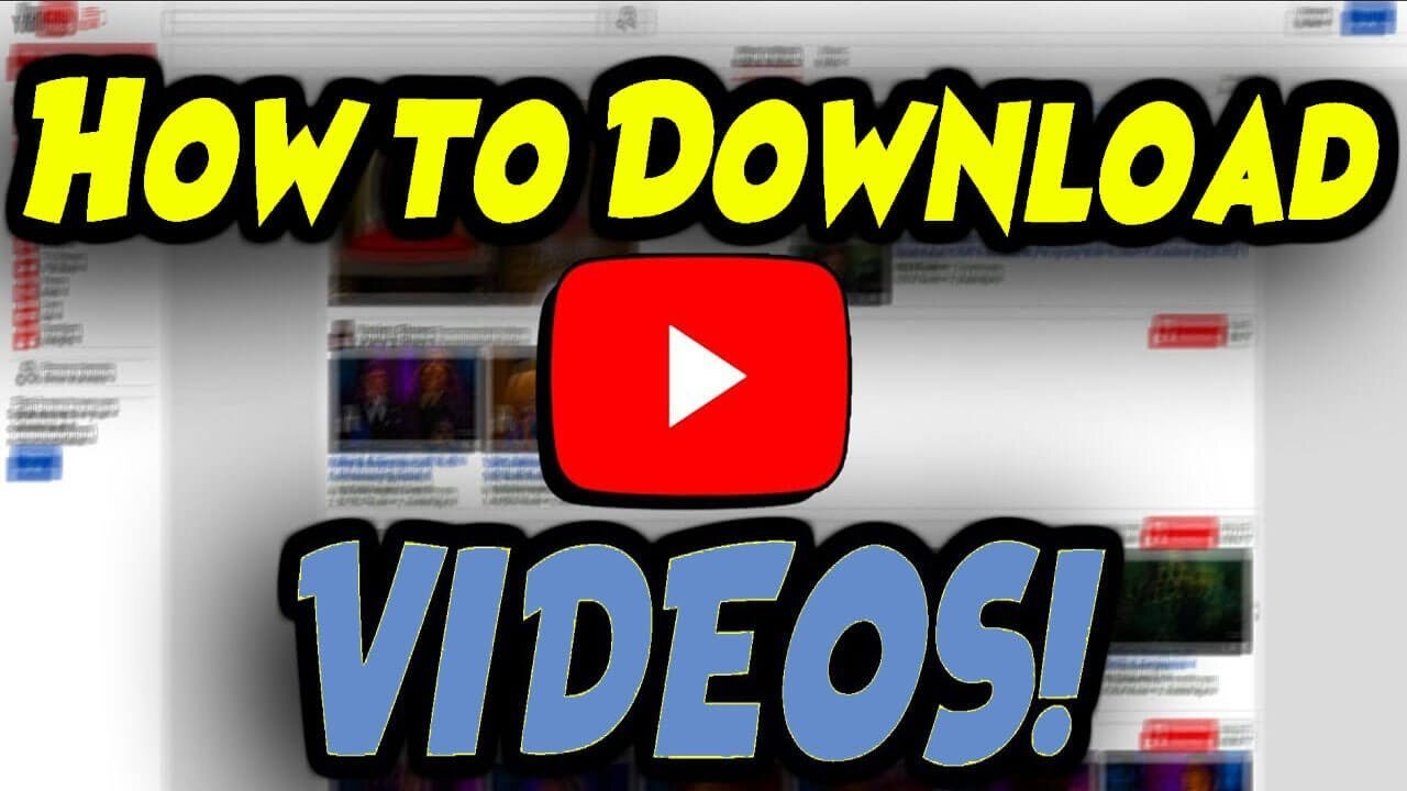 How to Download YouTube Videos