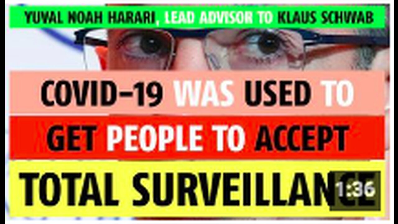 COVID-19 was used to get people to accept total surveillance
