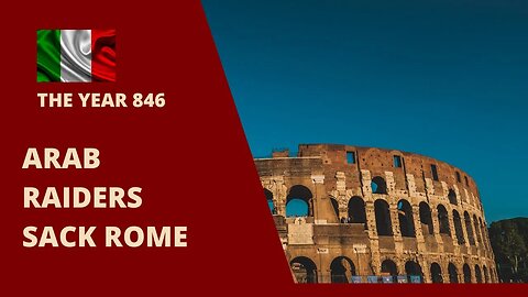 Arab raiders sack Rome #history