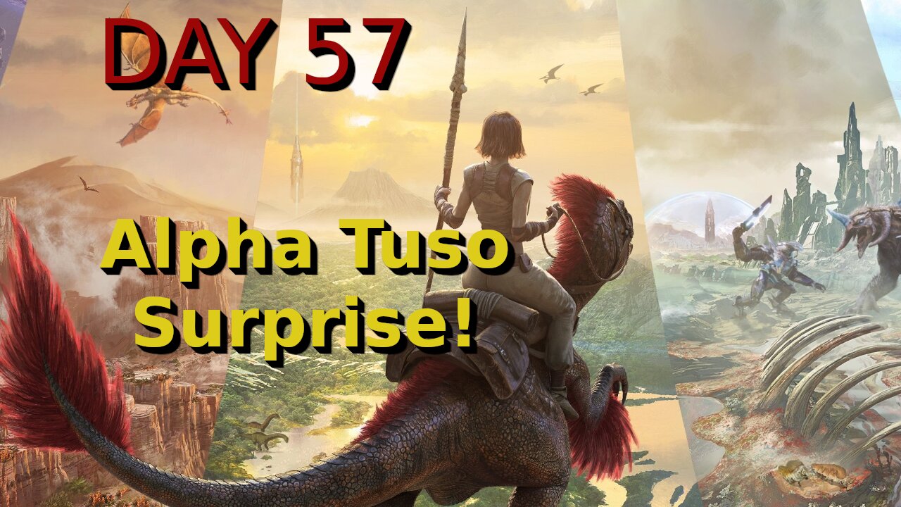 Ark Survival Ascended - The Island - Day 57: Alpha Tuso Surprise!