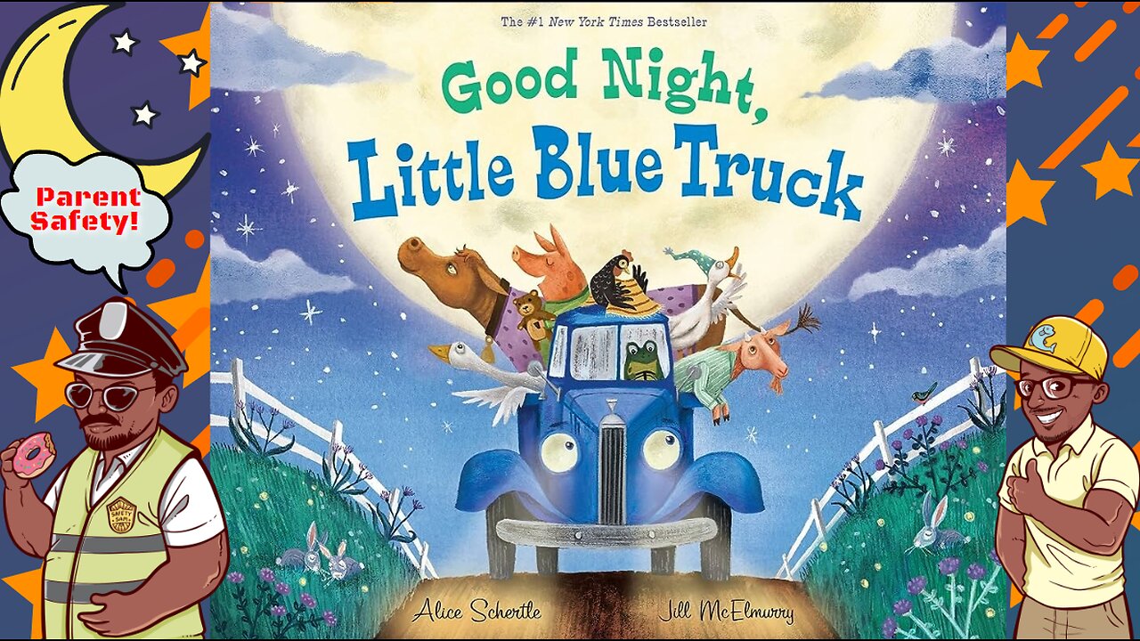 👓Read with Mr. Phishy! | 🛻Good Night, Little Blue Truck! | 👮 Feat. Safety Sam!