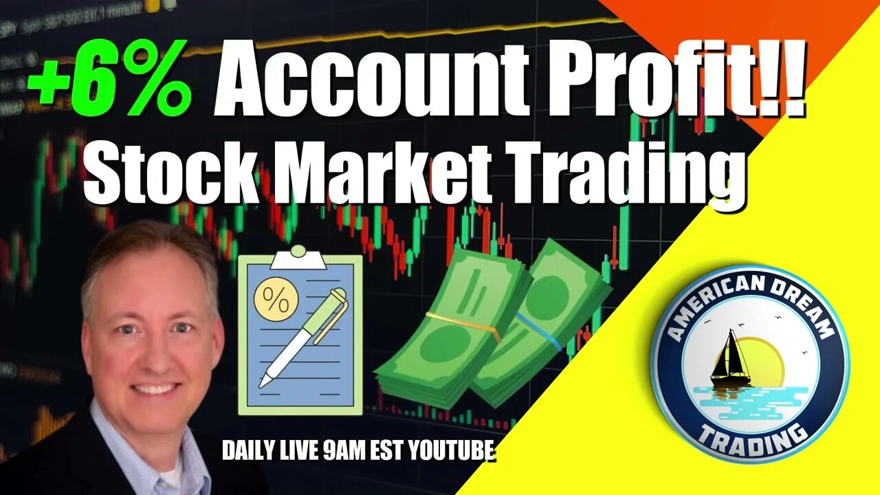 +6% Account Profit - Lifetime Member Stock Market Trading Success