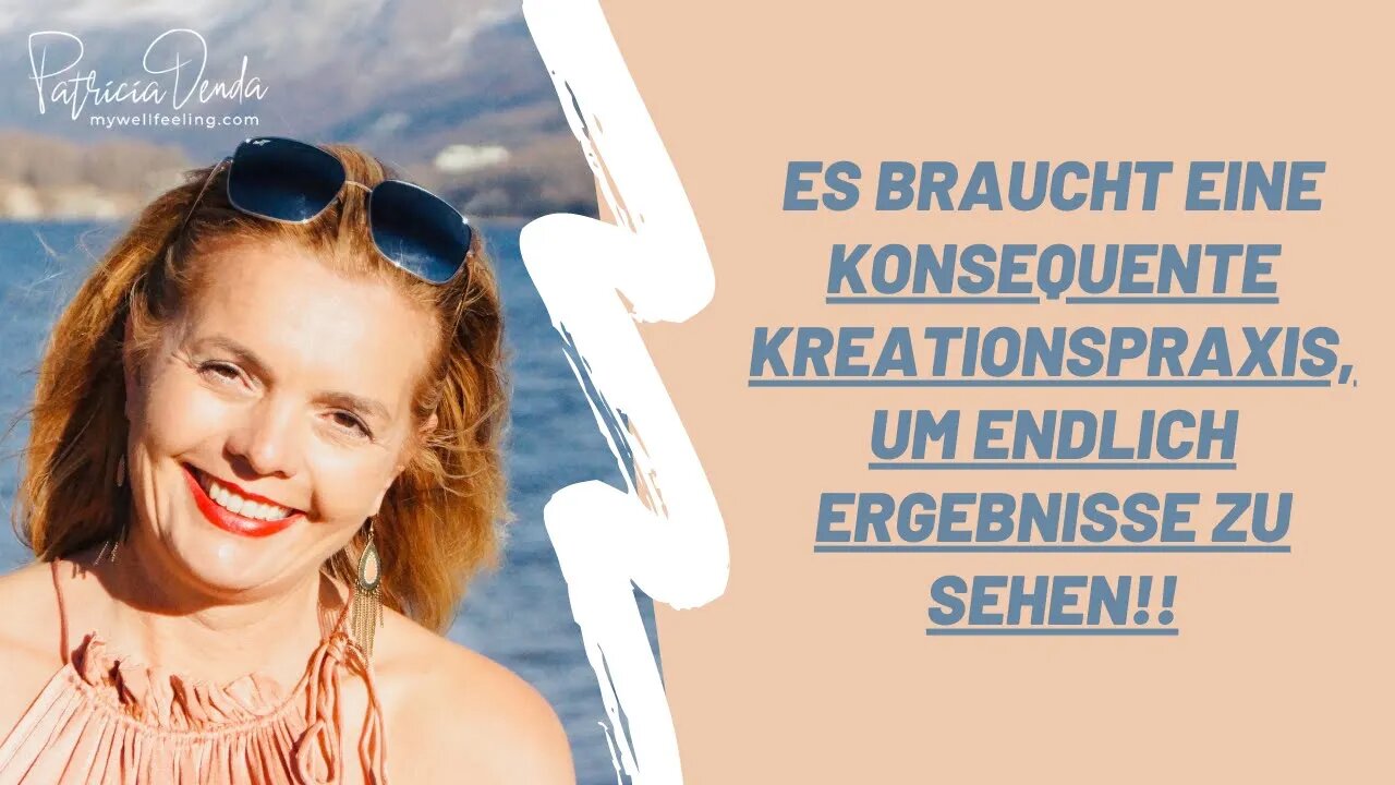 Es braucht eine konsequente Kreationspraxis, um endlich Ergebnisse zu sehen!!