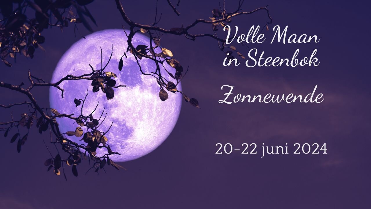 Volle maan in Steenbok 🌕♑ Zonnewende ☀️ Aarden vanuit emotioneel evenwicht - Motivatie en beloning 💝