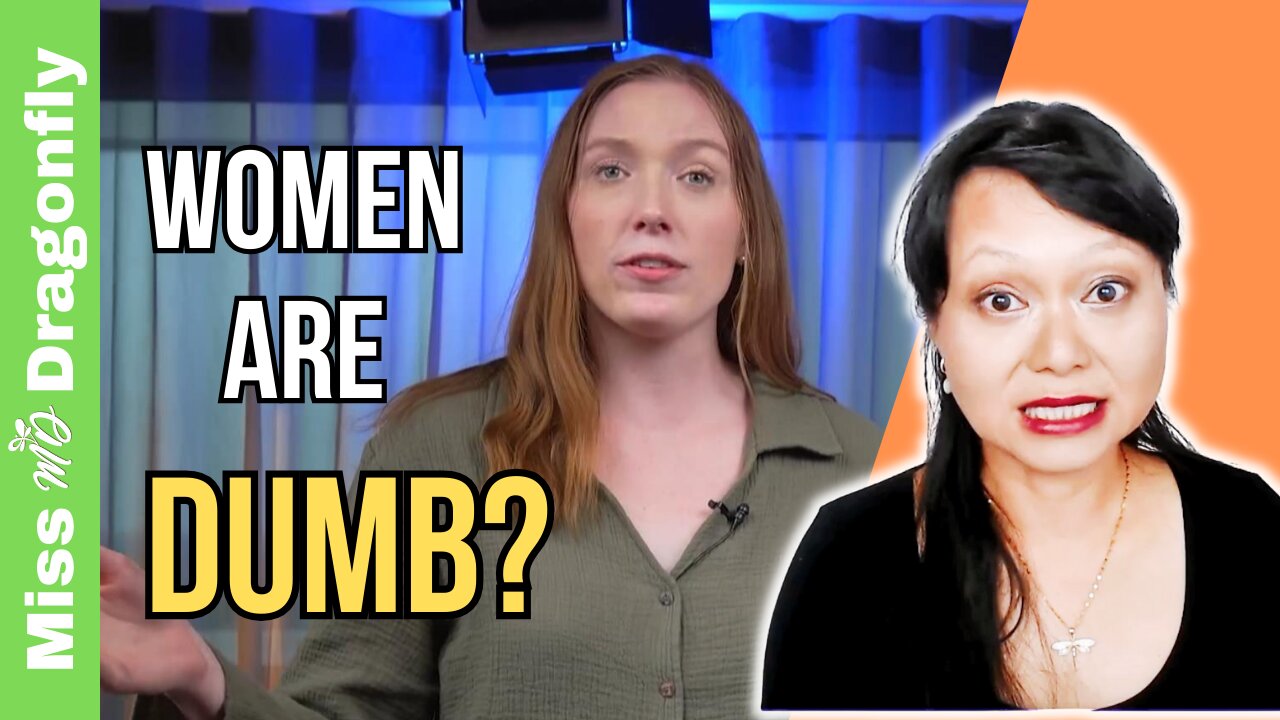 White Female Rants That Women Are Not Smart | Miss Dragonfly Reacts