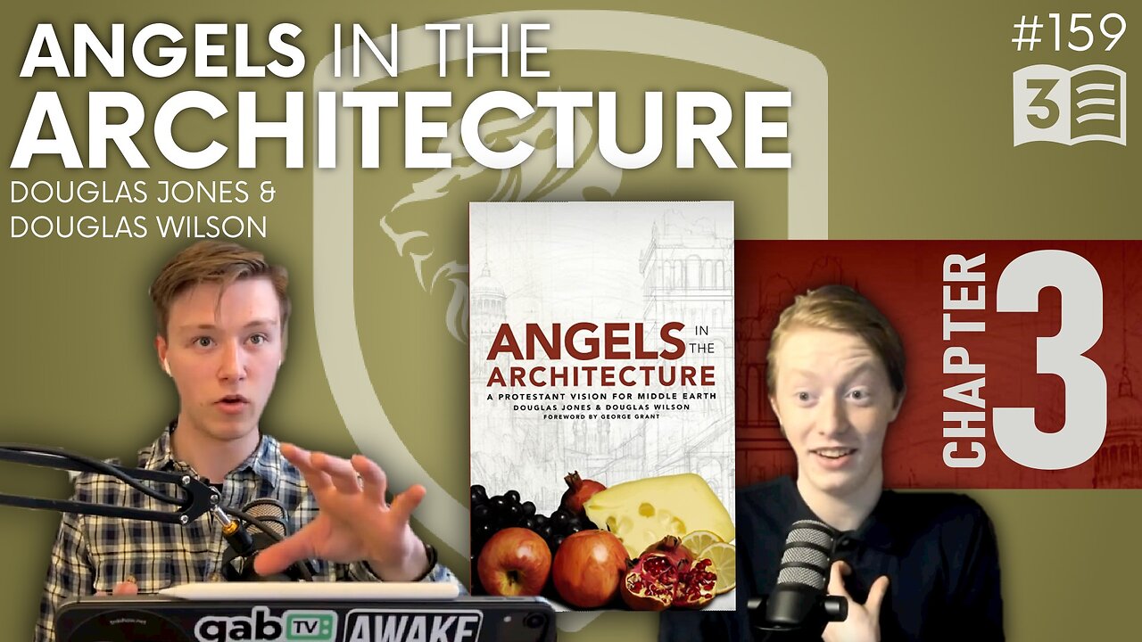 Episode 159: Angels in the Architecture – Chapter 3 | Worshiping God With Reverence