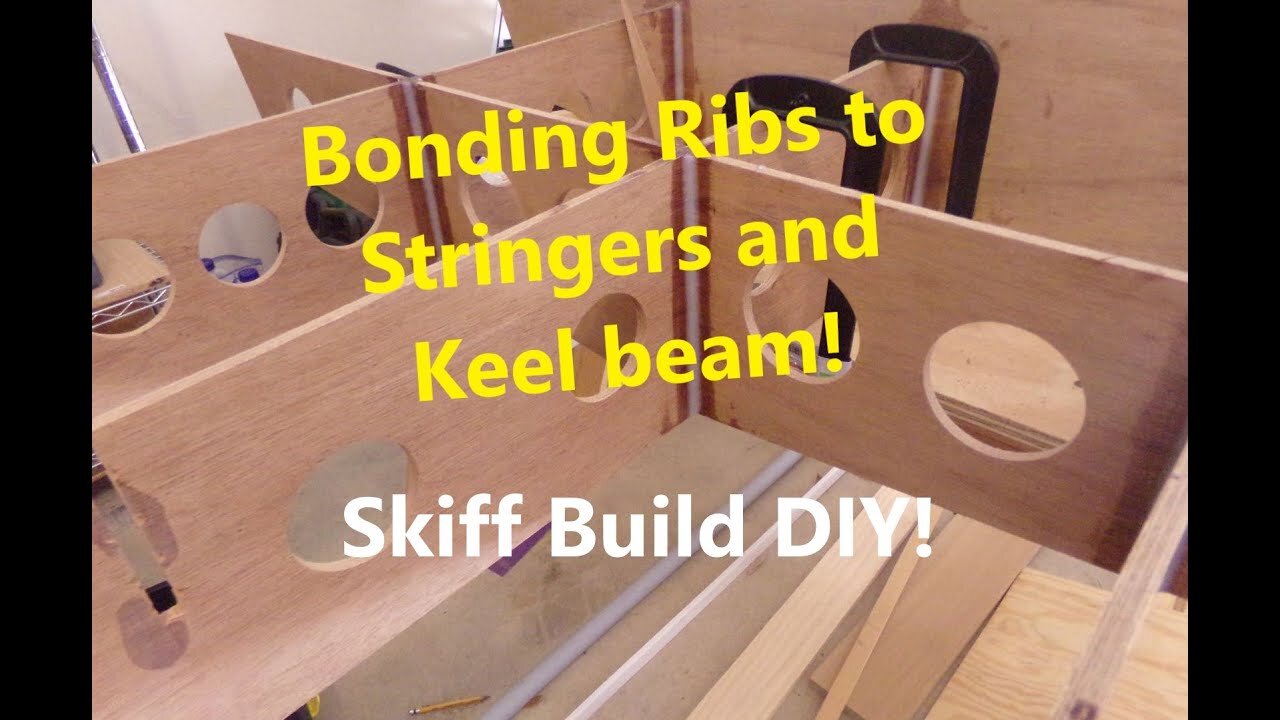 Bonding Ribs To Stringers and Keel: Flats Skiff Boat Build - March 2021