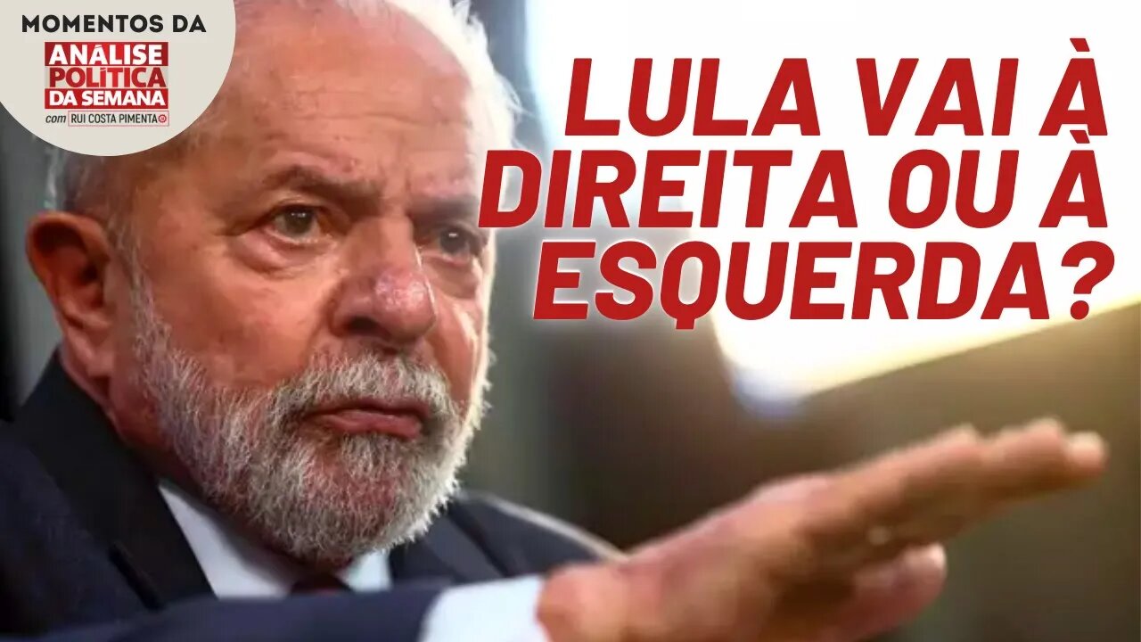 Lula está indo cada vez mais à esquerda | Momentos Análise Política da Semana