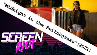 Midnight in the Switchgrass (2021) Movie Review