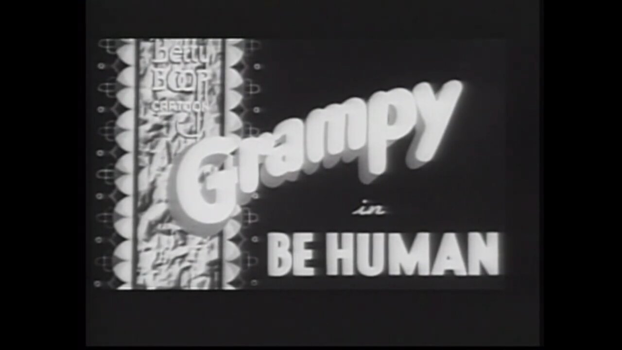 "Be Human" (1936 Original Black & White Cartoon)