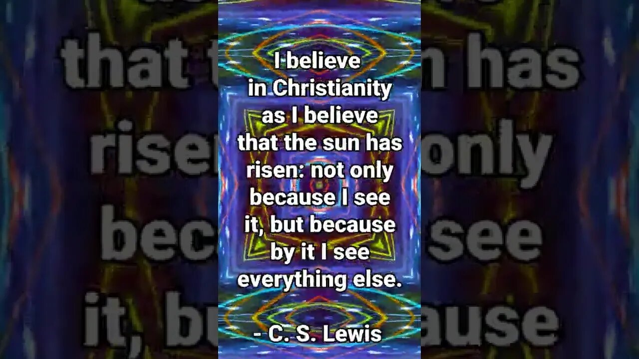 Why Believe Christianity? * C. S. Lewis * Christian Quotes #shorts #christian #cslewis