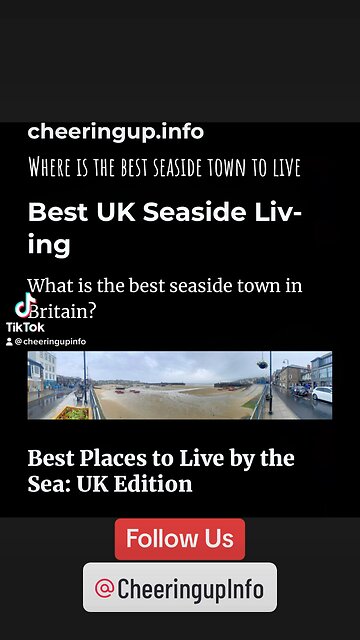 Best UK Seaside Living