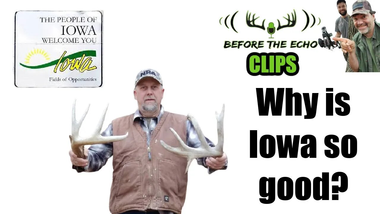 Scott Buckley on why Iowa has so many BIG bucks