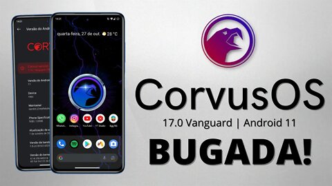 Corvus OS v17.0 Vanguard | Android 11 | BUGS BUGS BUGS BUGS BUGS BUGS BUGS