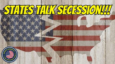 States Talking Secession Over New Policy!!