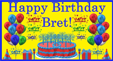 Happy Birthday 3D - Happy Birthday Bret - Happy Birthday To You - Happy Birthday Song