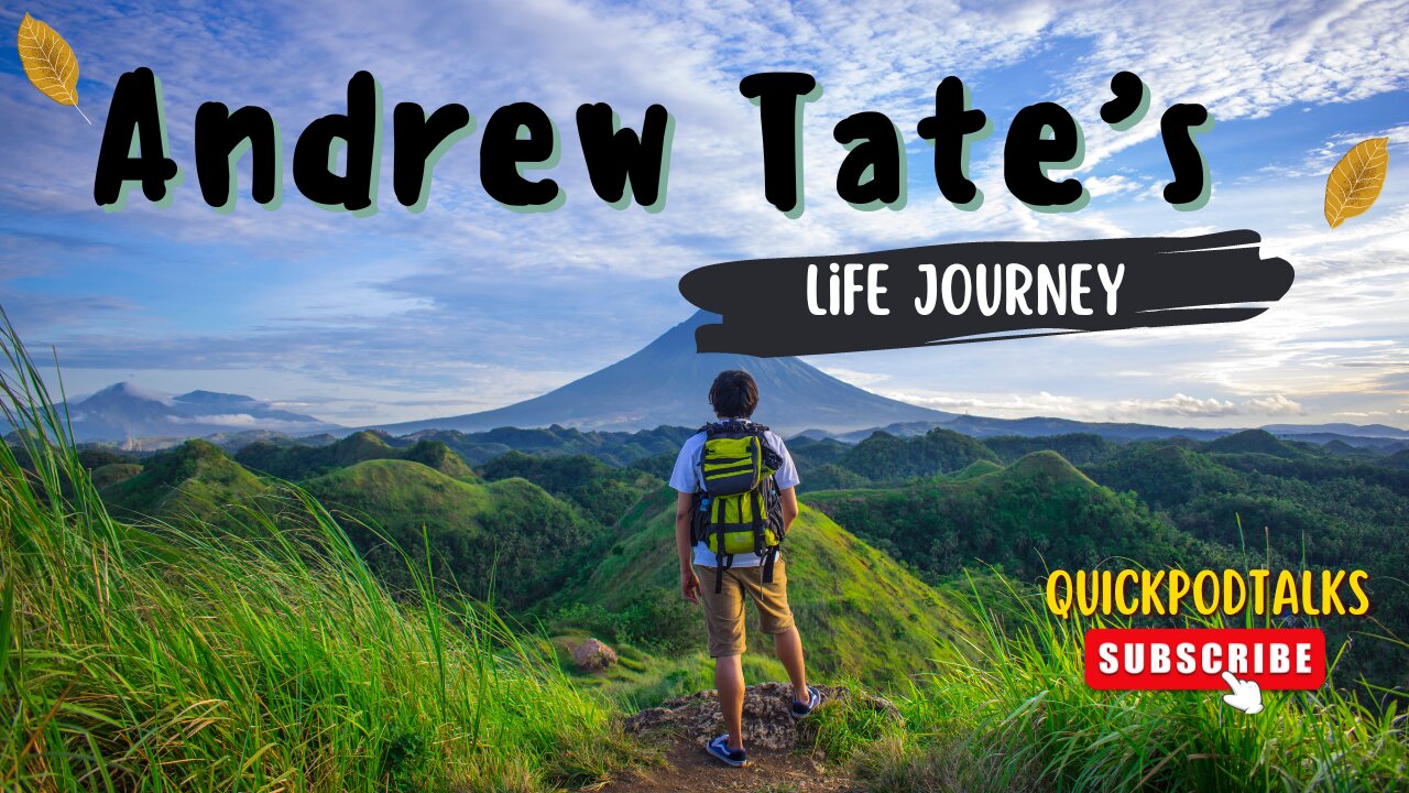 Andrew Tate's Life Journey