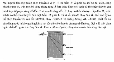 Một người đàn ông muốn chèo thuyền ở vị trí. A tới điểm B về phía hạ lưu bờ đối diện