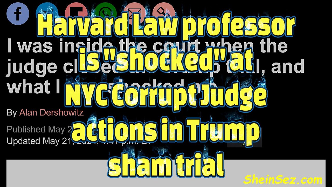 Harvard Law professor is "shocked" at NYC Corrupt Judge actions in Trump sham trial-539