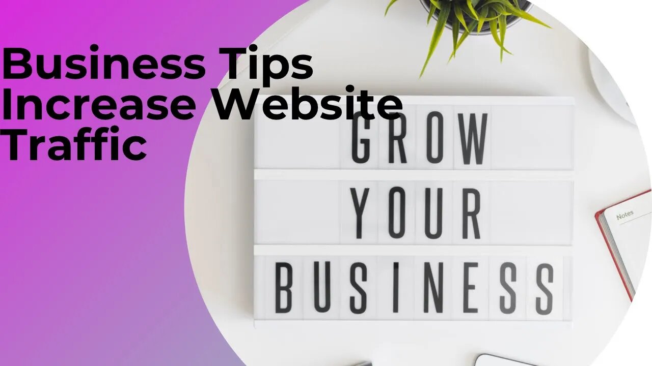 #Business 5 tips to increase traffic to your #website