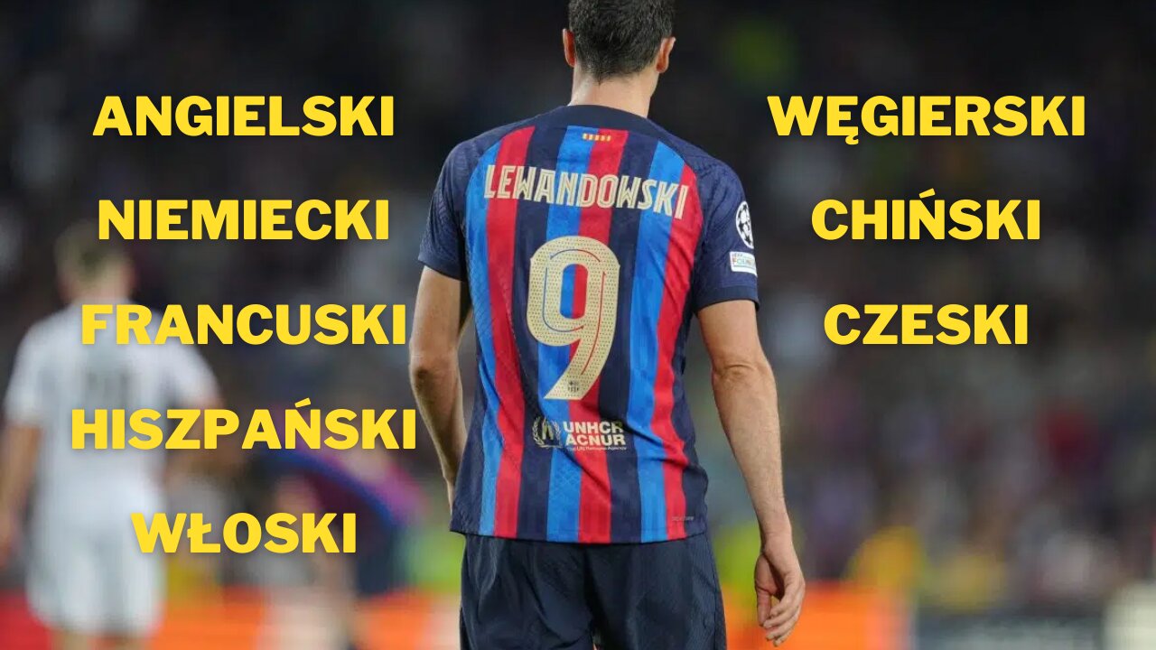 Robert Lewandowski we wszystkich językach świata