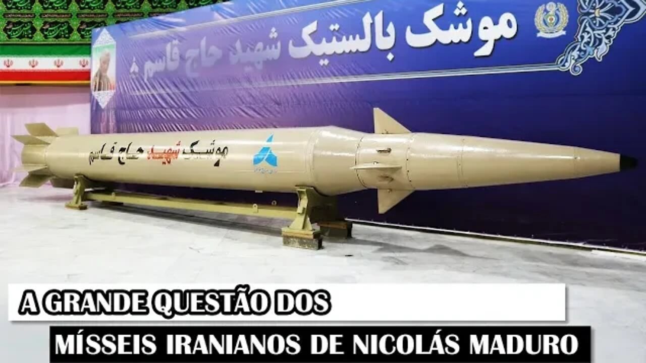 A Grande Questão Dos Mísseis Iranianos De Nicolás Maduro