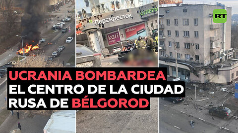 Varios muertos y decenas de heridos tras bombardeo ucraniano de la ciudad rusa de Bélgorod